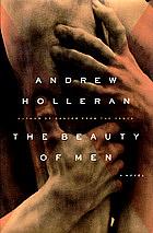 The Beauty of Men by Andrew Holleran