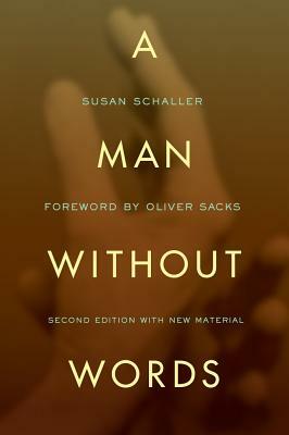 A Man Without Words by Susan Schaller