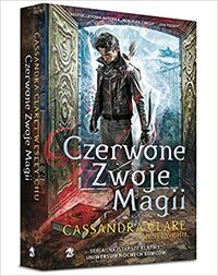 Czerwone Zwoje Magii by Wesley Chu, Cassandra Clare