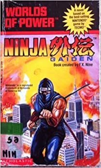 Ninja Gaiden by A.L. Singer, F.X. Nine, Peter Lerangis