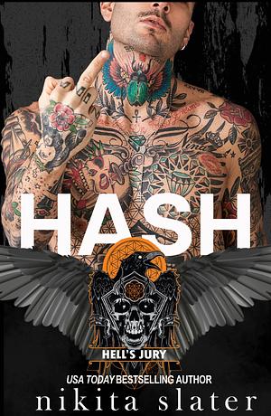 Hash by Nikita Slater