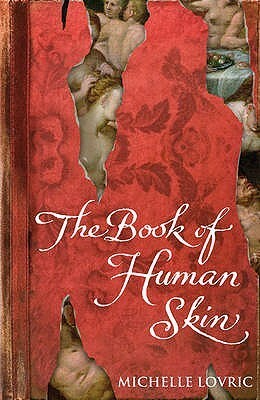 The Book of Human Skin by Michelle Lovric