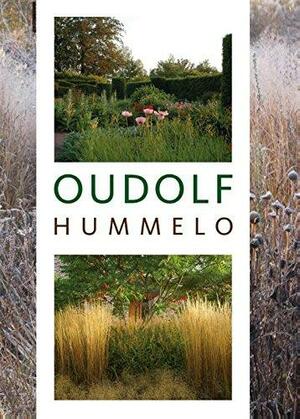 Oudolf | Hummelo by Noël Kingsbury, Piet Oudolf