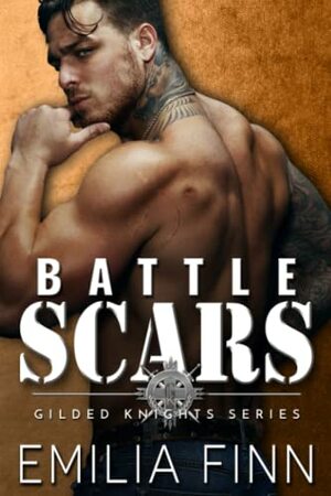 Battle Scars by Emilia Finn