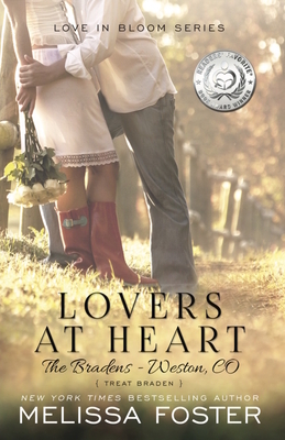 Lovers at Heart (Love in Bloom: The Bradens) by Melissa Foster