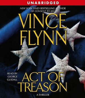 Act of Treason by Vince Flynn
