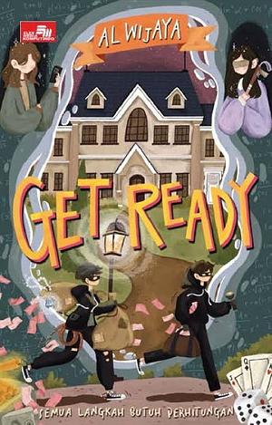 Get Ready by A. L. Wijaya