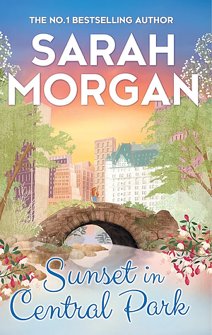 Sunset in Central Park, Book 2 by Sarah Morgan