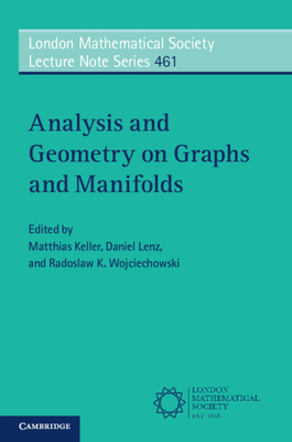 Analysis and Geometry on Graphs and Manifolds by 