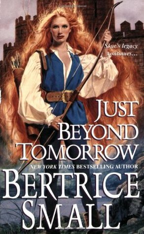 Just Beyond Tomorrow by Bertrice Small