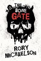 The Bone Gate by Rory Michaelson