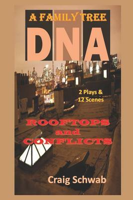 DNA - Rooftops & Conflicts by Craig Schwab