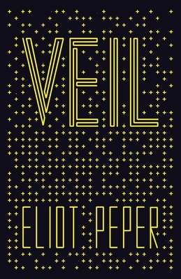 Veil by Eliot Peper