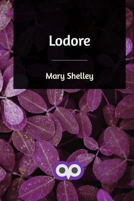 Lodore by Mary Shelley