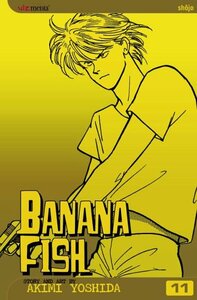 Banana Fish, Vol. 11 by Akimi Yoshida