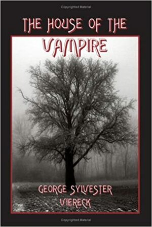 Дом вампира и другие сочинения by George Sylvester Viereck