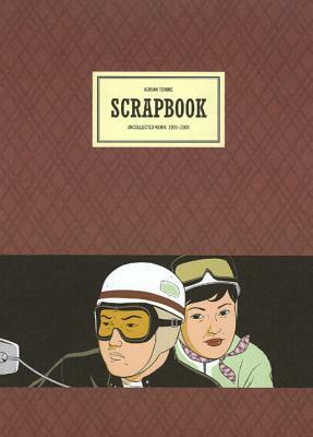 Scrapbook: Uncollected Work, 1990-2004 by Adrian Tomine