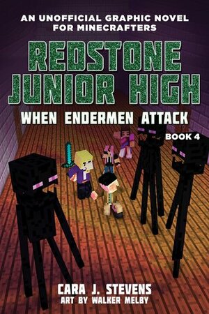 When Endermen Attack by Cara J. Stevens