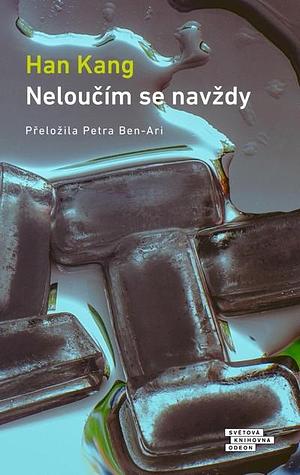 Neloučím se navždy by Han Kang