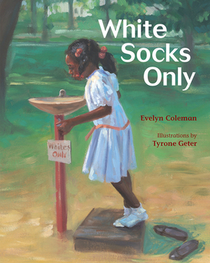 White Socks Only by Evelyn Coleman