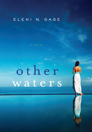 Other Waters by Eleni N. Gage