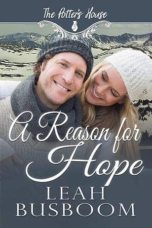 A Reason for Hope by Potter's House Books (Three), Leah Busboom, Leah Busboom