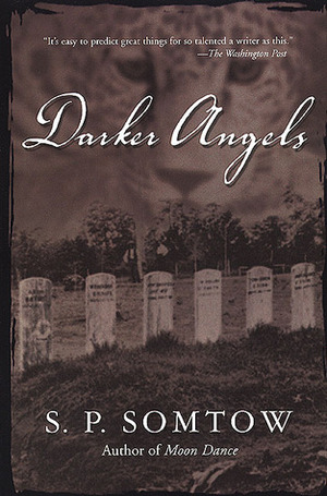 Darker Angels by S.P. Somtow
