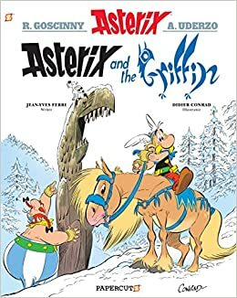 Asterix and the Griffin by Jean-Yves Ferri, Didier Conrad