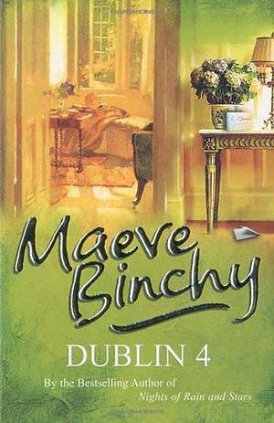 Dublin 4 by Maeve Binchy