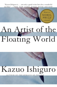 An Artist of the Floating World by Kazuo Ishiguro