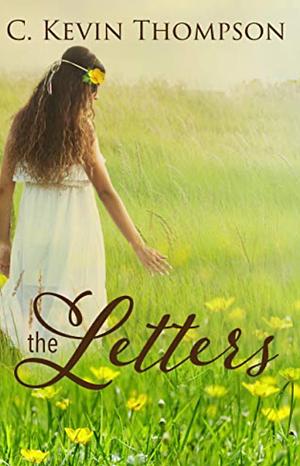 The Letters by C. Kevin Thompson