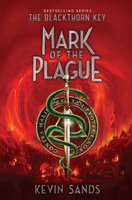 Mark of the Plague by Kevin Sands
