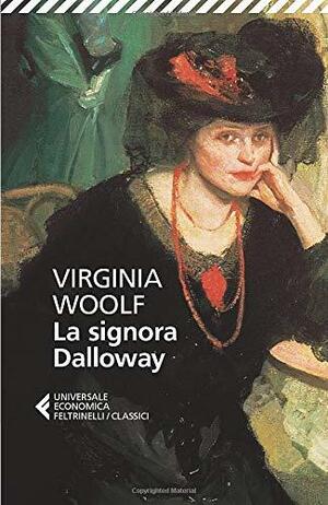 La signora Dalloway by Virginia Woolf