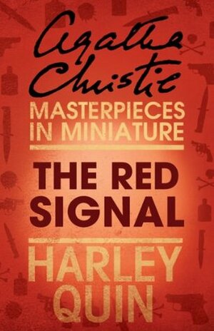 The Red Signal: Harley Quin by Agatha Christie