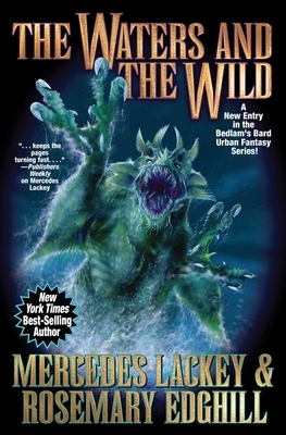 The Waters and the Wild by Mercedes Lackey, Rosemary Edghill