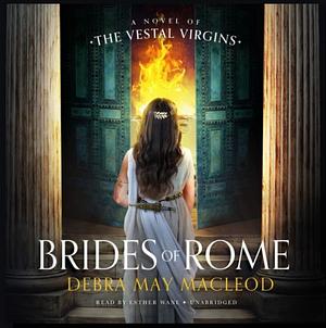 Brides of Rome by Debra May MacLeod