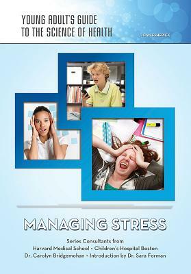 Managing Stress by Joan Esherick