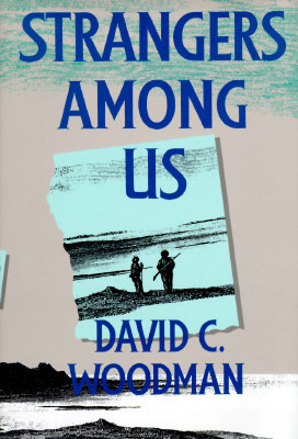 Strangers Among Us by David Woodman