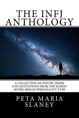 The Infj Anthology by Peta Maria Slaney