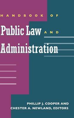 Handbook of Public Law and Administration by 