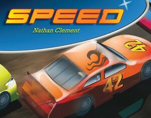 Speed by Nathan Clement