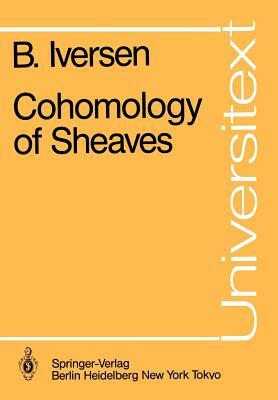Cohomology of Sheaves by Birger Iversen