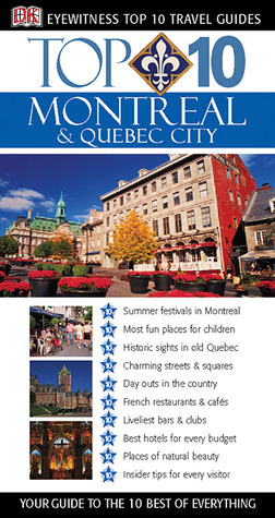 Top 10 Montreal & Quebec City by Gregory Gallagher, DK Eyewitness