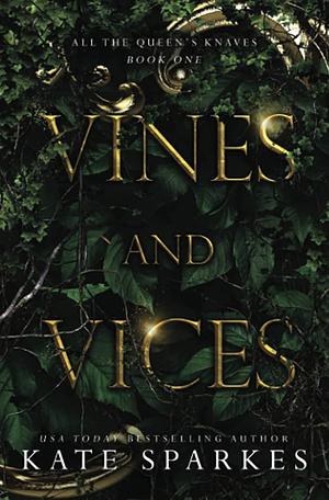 Vines and Vices by Kate Sparkes