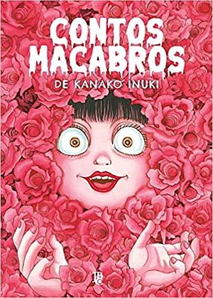 Contos Macabros de Kanako Inuki  by Kanako Inuki