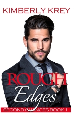 Rough Edges: Allie's Story, A Companion to the Sweet Montana Bride Series by Kimberly Krey
