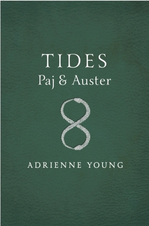Tides: Paj & Auster by Adrienne Young