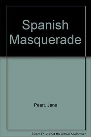 Spanish Masquerade by Jane Peart