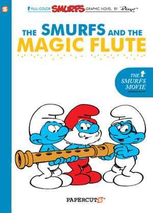 The Smurfs #2: The Smurfs and the Magic Flute by Peyo, Yvan Delporte