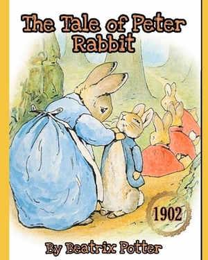 The Tale of Peter Rabbit: Original 1902 Collector's Edition with Color Illustrations by Frederick Warne